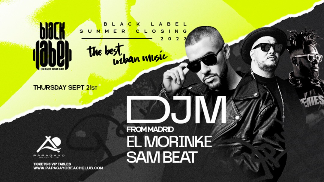 Black Label presents DJM + Sam Beat image