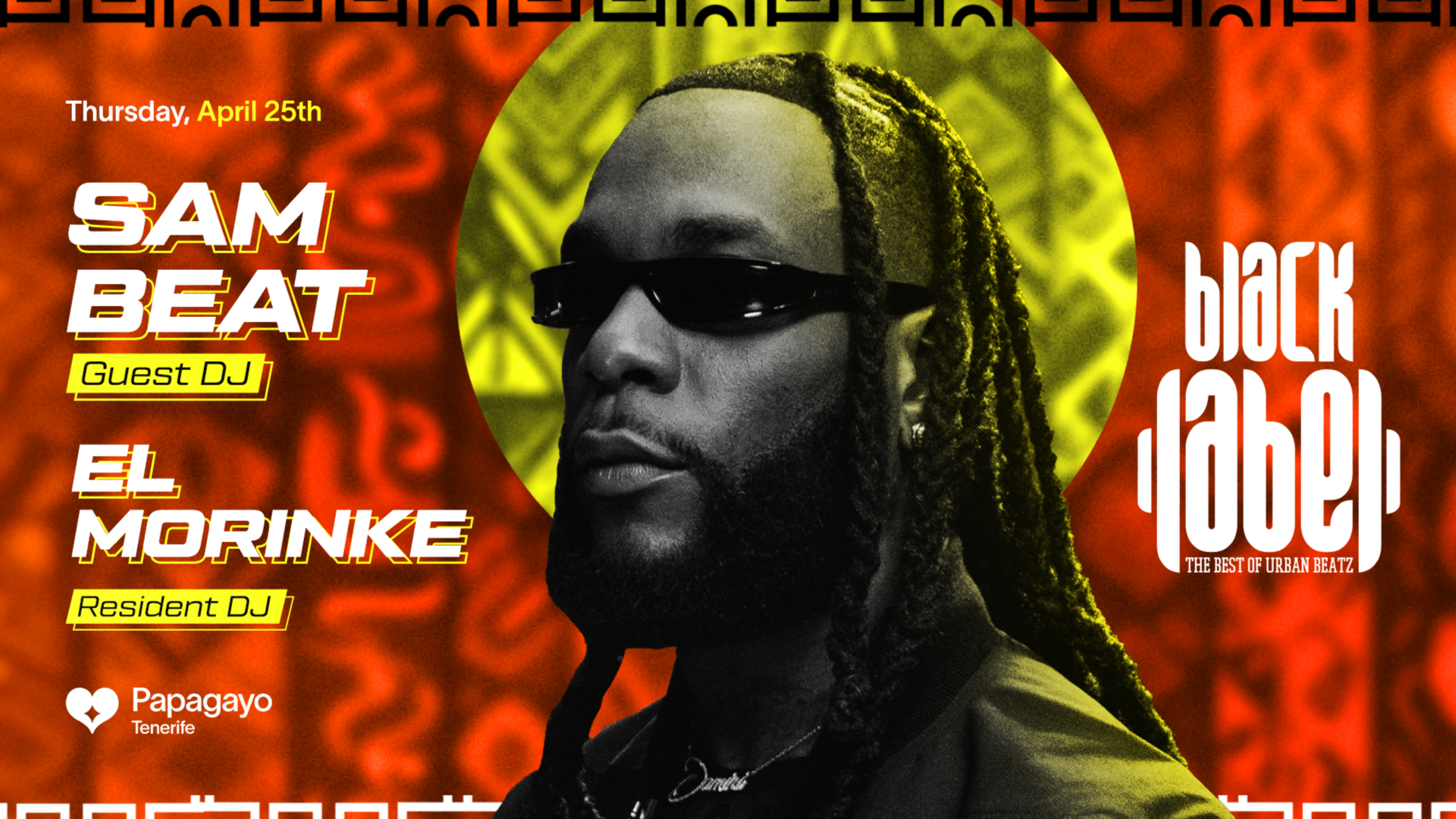 Black Label · Thursday 25th April · Papagayo Tenerife