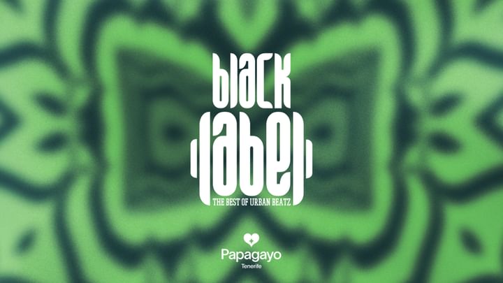 Cover for event: Black Label · Thursday 9th May · Papagayo Tenerife