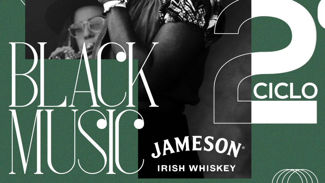 Capa do evento BLACK MUSIC by Jameson (23 de septiembre)