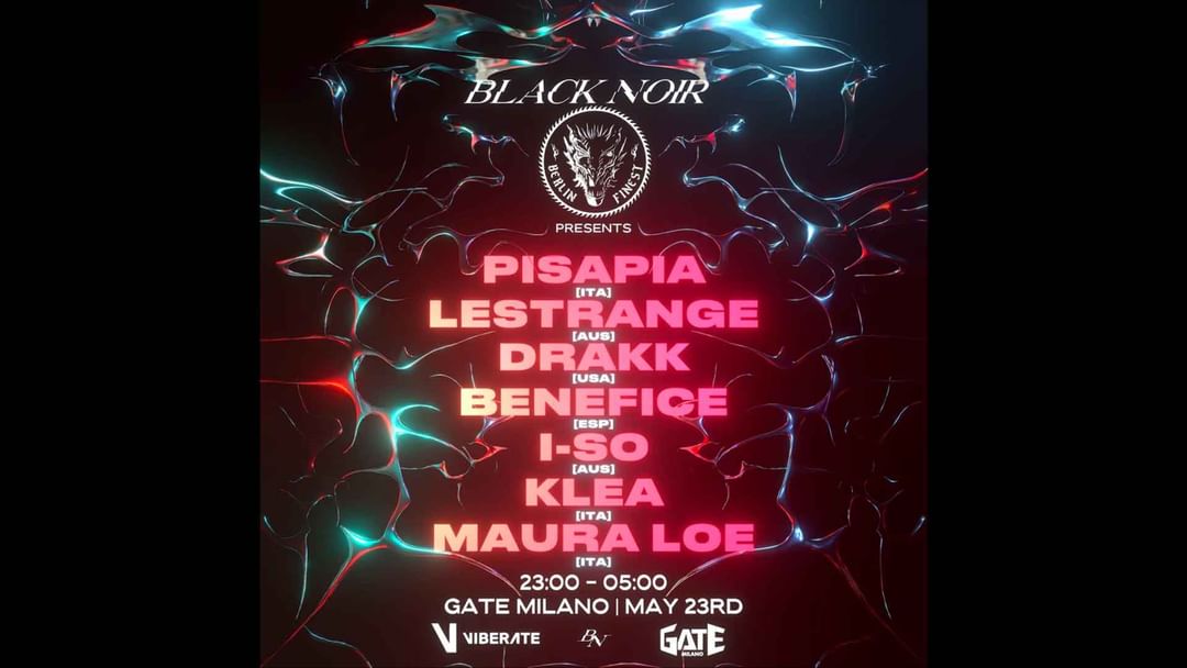 BLACK NOIR: PISAPIA, LESTRANGE, DRAKK, I-SO, KLEA, MAURA LOE event cover