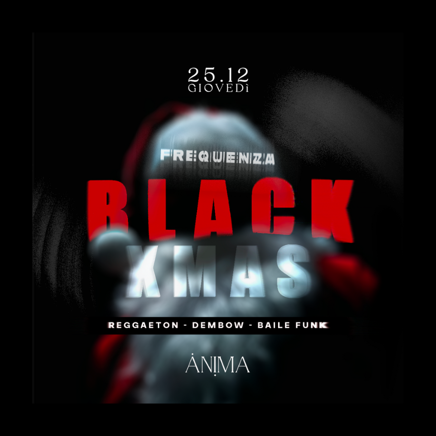 BLACK XMAS - Giovedì 25 Dicembre image