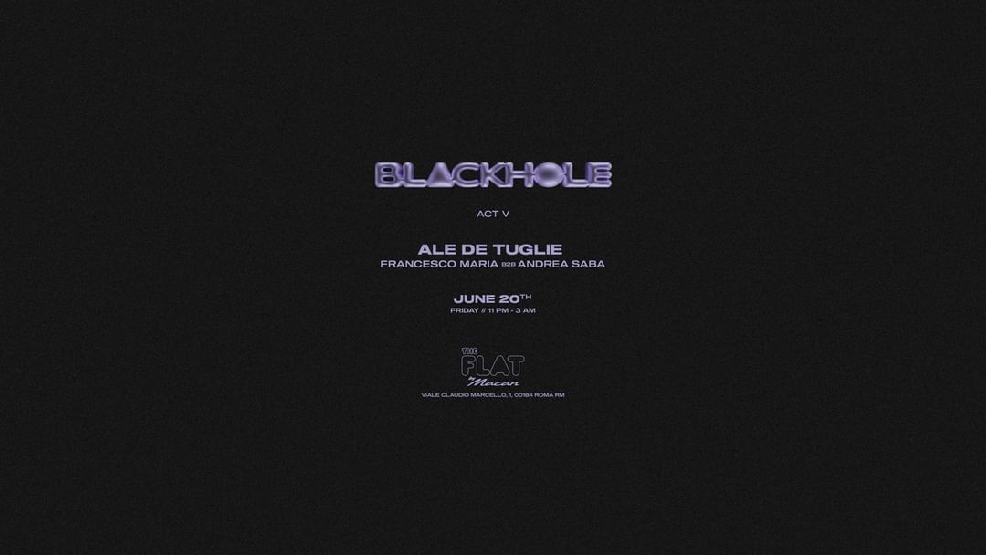 Cartell de l'esdeveniment BLACKHOLE X THE FLAT BY MACAN| ACT V