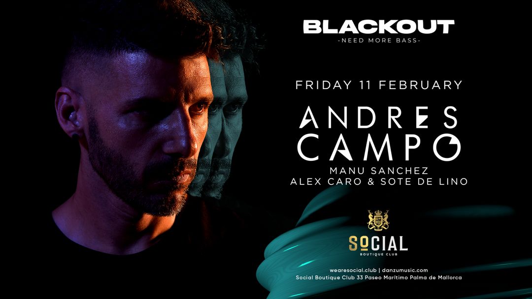 Blackout at Social Club presents. Andres Campo event cover
