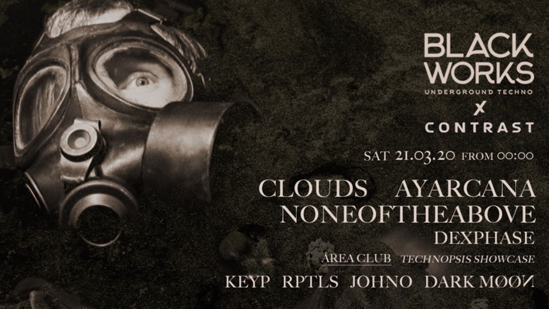Cartel del evento Blackworks x Contrast: Clouds, Ayarcana y Noneoftheabove [CANCELADO]