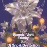 Blanch + Varis + Donky / Bar: Dj Grip & Dystorizon image
