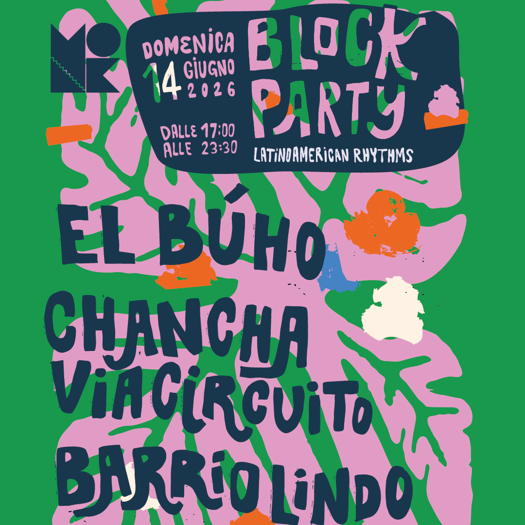 BLOCK PARTY // EL BÚHO + CHANCHA VIA CIRCUITO + BARRIO LINDO image
