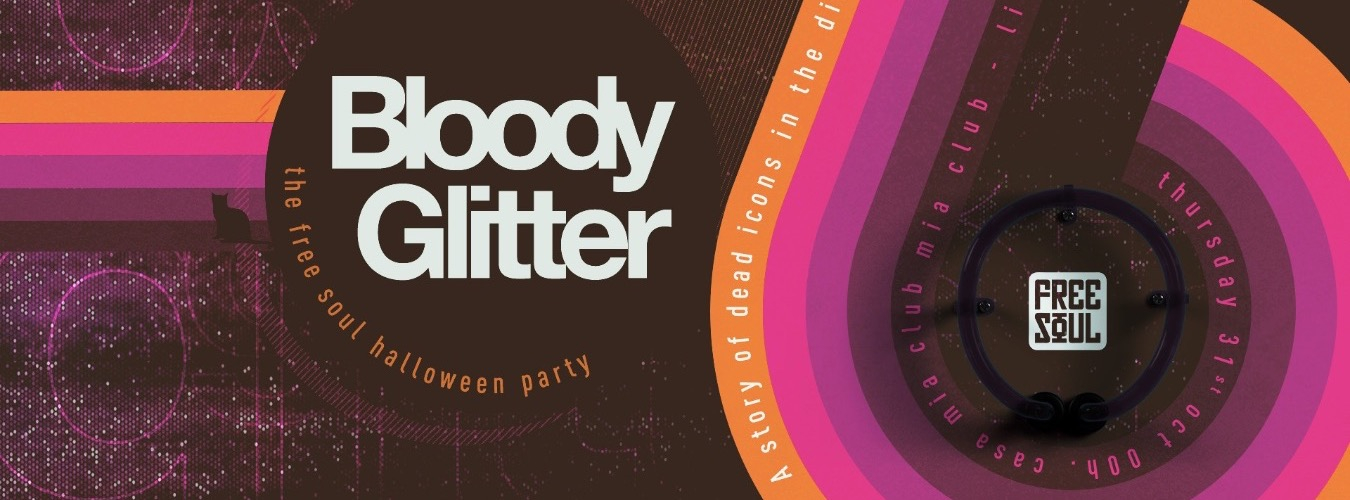 Bloody Glitter | The Free Soul Halloween Party