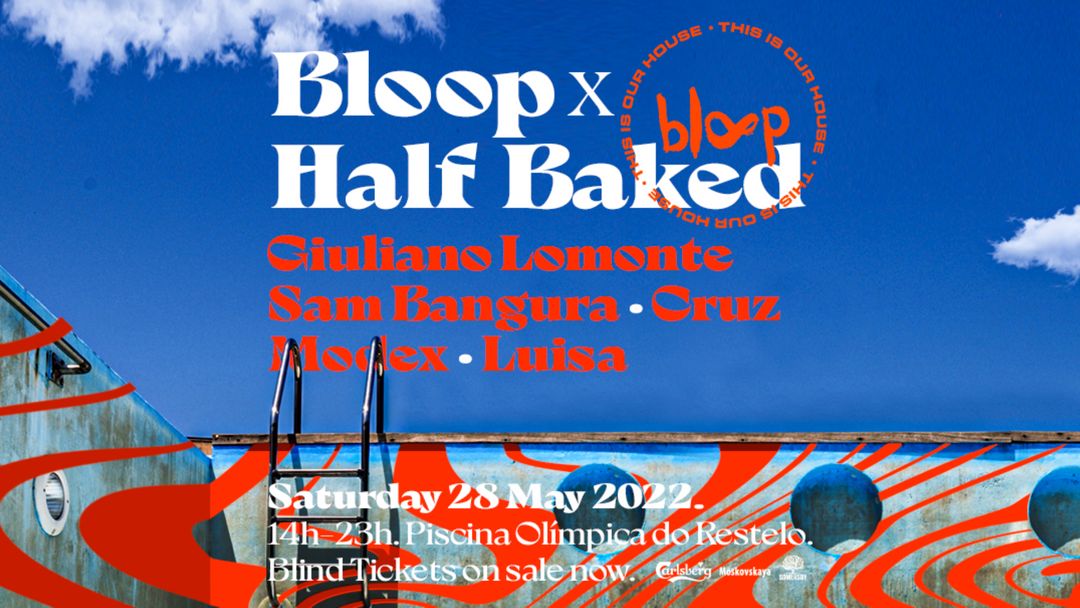Bloop X Half Baked event cover