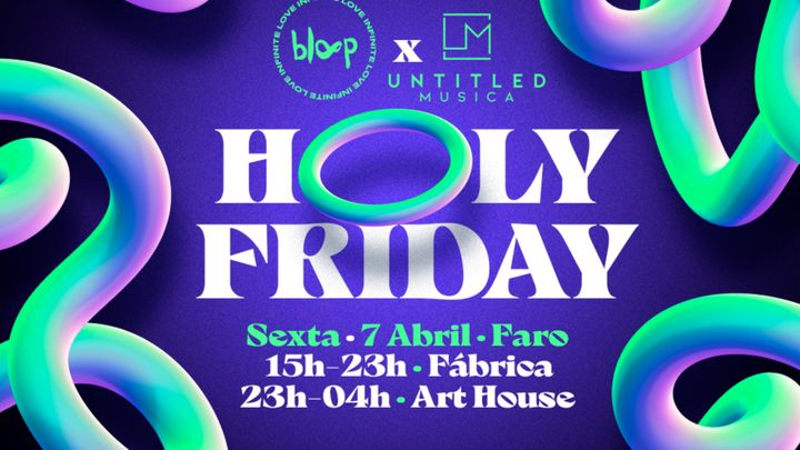 Cover for event: Bloop X Untitled • HOLY FRIDAY