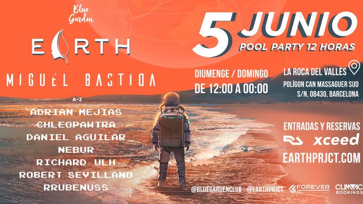 Cover for event: Earth 12 Horas en Blue Garden - Miguel Bastida