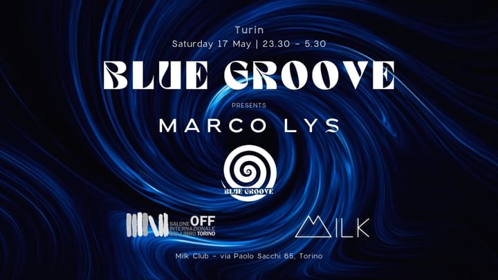Cover for event: BLUE GROOVE pres. MARCO LYS