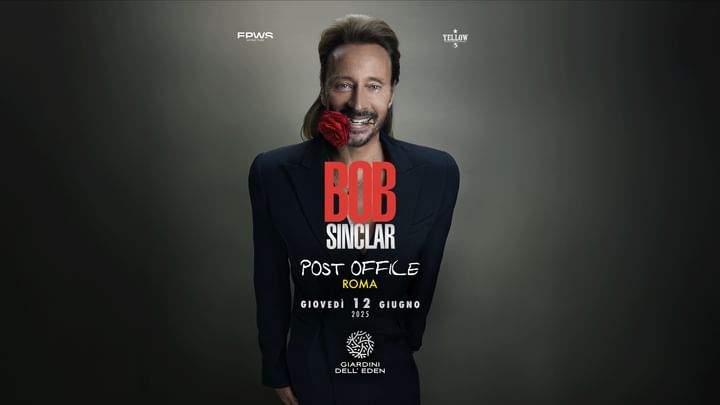 Cover for event: Post Office at Giardini dell'Eden | Special Guest BOB SINCLAR