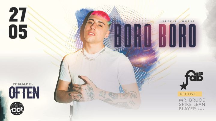 Cover for event: BORO BORO by OFTEN / VENERDÌ 27 MAGGIO 2022 / FAB55 COLLEGNO (TORINO)