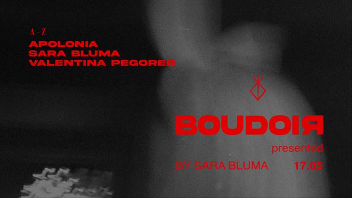 Cover for event: BOUDOIR - Apolonia, Sara Bluma, Valentina Pegorer 