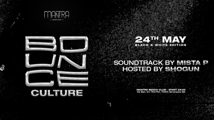 Cover for event: Bounce Culture - Black & White Edition C/O Mantra Beach Club