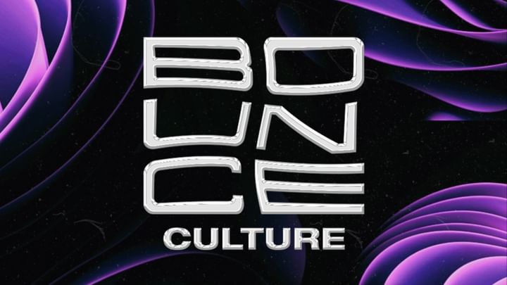 Cover for event: BOUNCE CULTURE C/O PRISMA VISION CLUB