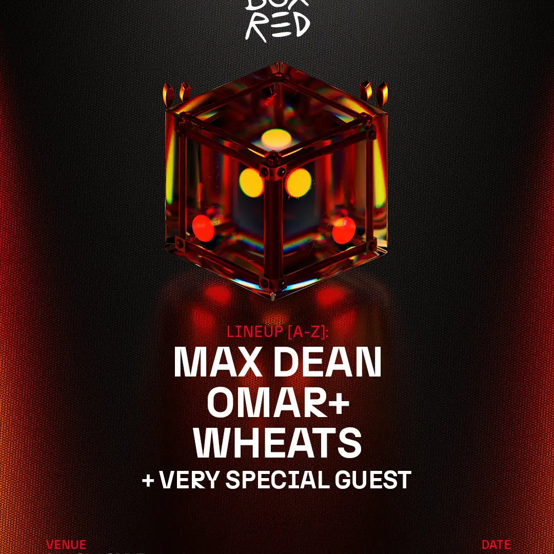 BOX RED + Magnetic People w/ Max Dean, Wheats, Omar +, De La Swing, CAAL image