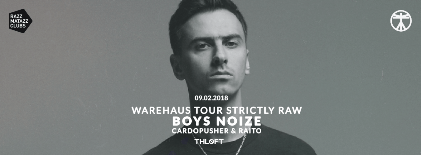 Boys Noize | Warehaus Tour Strictly Raw @ The Loft & Fuego: Promnite @ Razzclub image