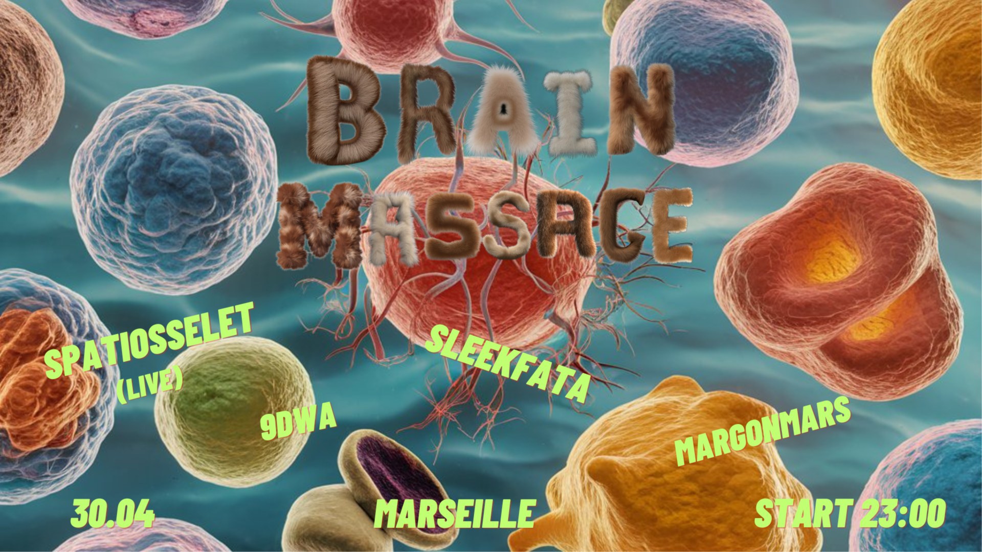 BRAIN MASSAGE  #1 - SPATIOSSELET (live) / SLEEKFATA / 9DWA / MARGONMARS  image