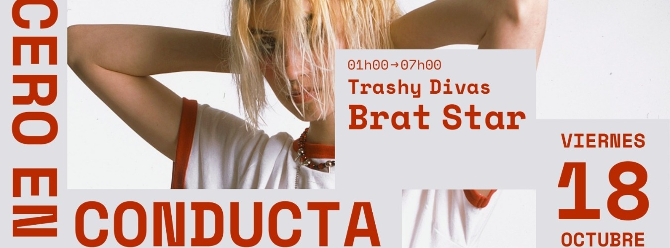 BRAT STAR + TRASHY DIVAS by CERO EN CONDUCTA image