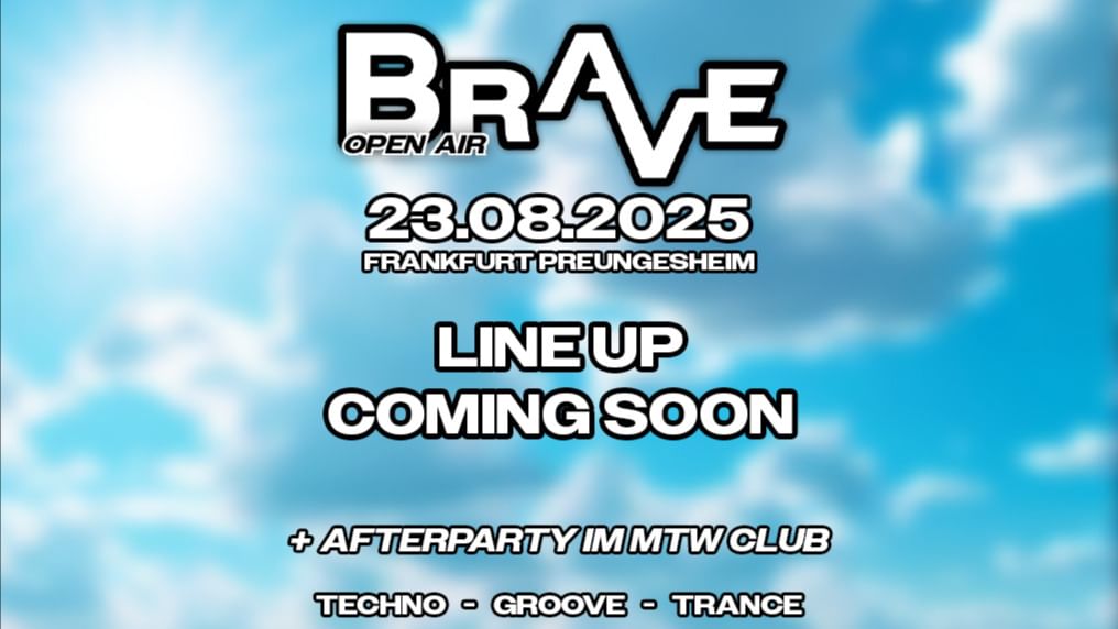 Cartel del evento BRAVE OPEN AIR