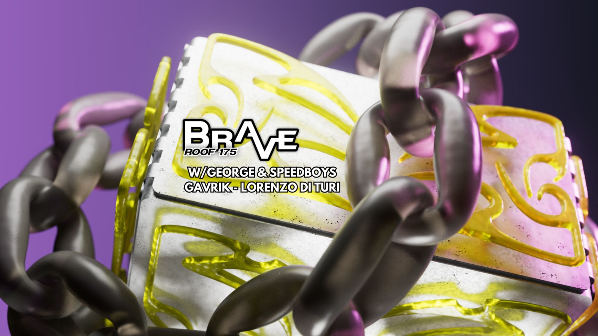 BRAVE x Roof 175 w/ GEORGE & SPEEDBOYS (Live) image