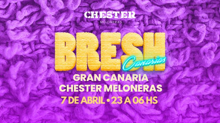 Cover for event: BRESH CHESTER MELONERAS | 07 ABRIL