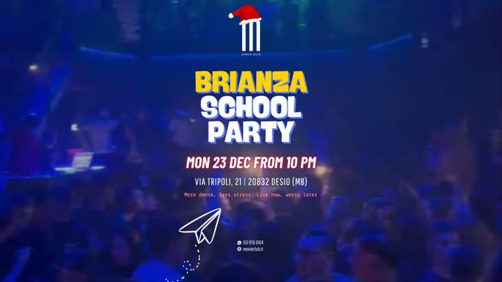 Cover for event: BRIANZA SCHOOL PARTY