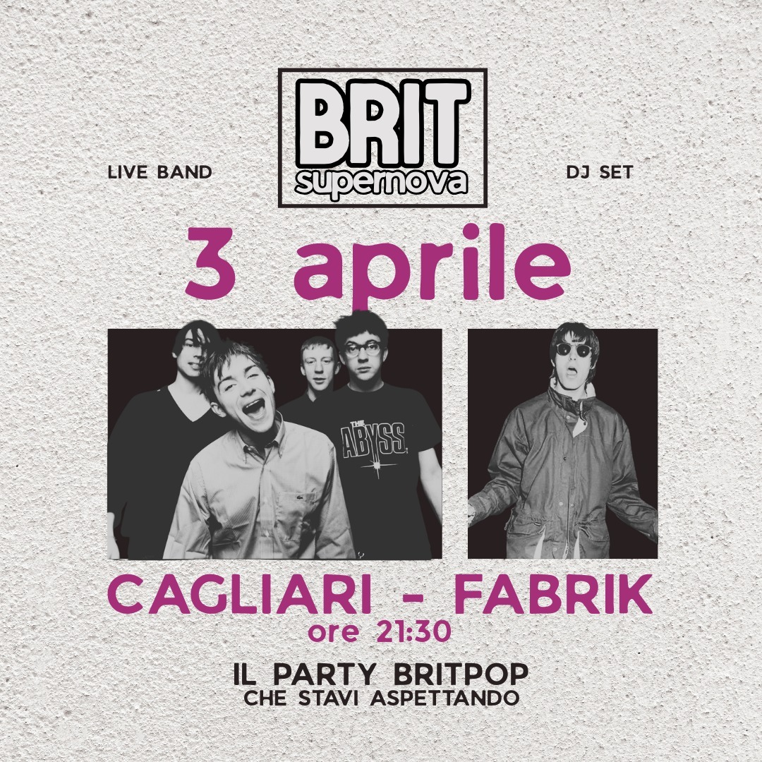 BRIT SUPERNOVA CAGLIARI LIVE + DJ SET | 3 APRILE |  FABRIK ore 21:30 | ARRIVA PRESTO image