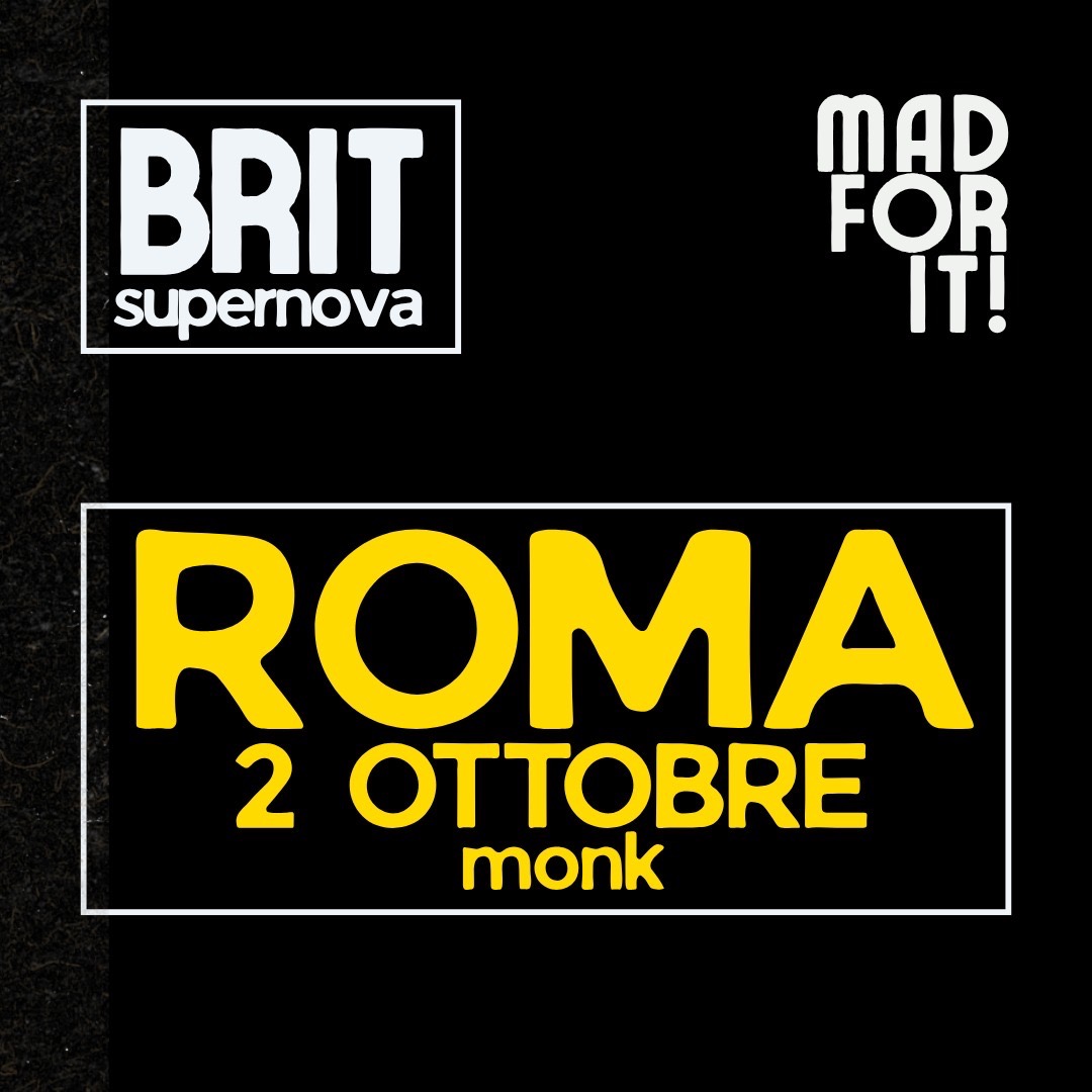 BRIT supernova PARTY ROMA | live + dj set | 2 OTTOBRE | MONK ORE 22:00 image