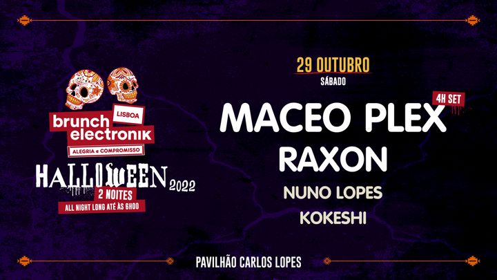 Cover for event: Brunch Electronik In-The City Lisboa - Halloween Party - Maceo Plex 4H SET, Raxon, Nuno Lopes e Kokeshi