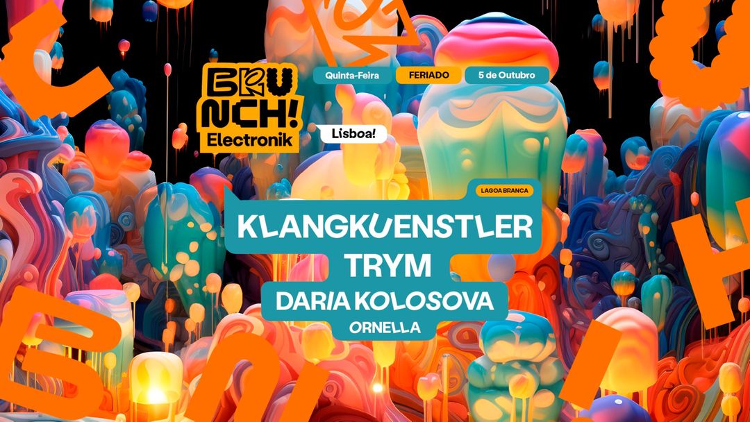 Brunch Electronik Lisboa #10: Klangkuenstler, TRYM, Daria Kolosova, Ornella-Eventplakat