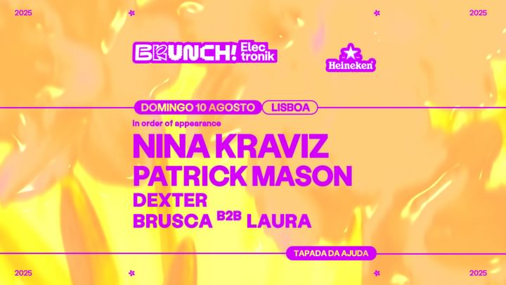 Cover for event: Brunch Electronik Lisboa 2025 #4: Nina Kraviz, Patrick Mason, Dexter, Laurab2bBrusca