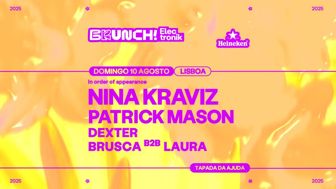 Copertina evento Brunch Electronik Lisboa 2025 #4: Nina Kraviz, Patrick Mason, Dexter, Laurab2bBrusca