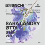 Brunch Electronik Lisboa 2026 #3: SARA LANDRY, ØTTA, STËH and VLB image