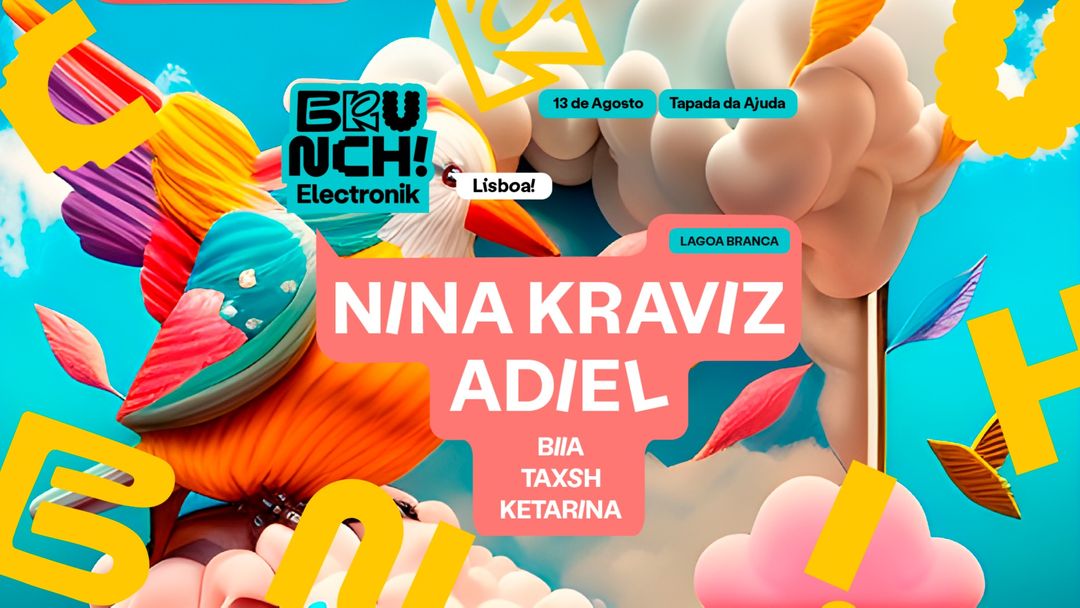 Brunch Electronik Lisboa #3: Nina Kraviz, Adiel, BIIA, Taxsh, Ketarina-Eventplakat