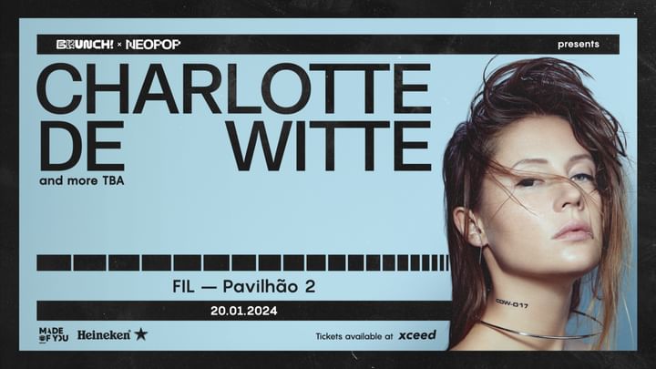 Cover for event: BRUNCH X NEOPOP presents Charlotte de Witte + TBA