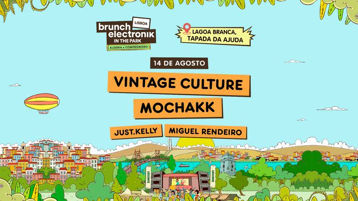 Cover for event: Brunch -In The Park Lisboa #2: Vintage Culture, Mochakk, Just.Kelly, Miguel Rendeiro