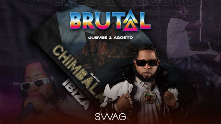 Cover for event: Brutal Ibiza @ Swag w/ Chimbala