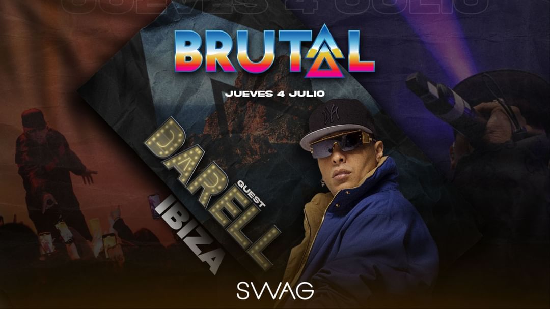 Capa do evento Brutal Ibiza @ Swag w/ Darell