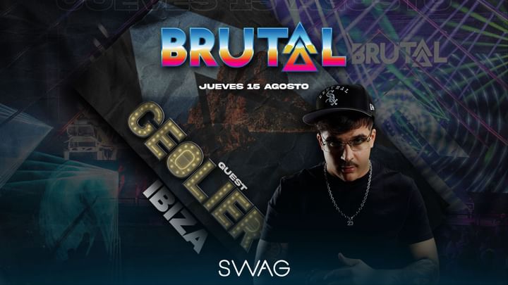 Cover for event: Brutal Ibiza @ Swag w/ Geolier