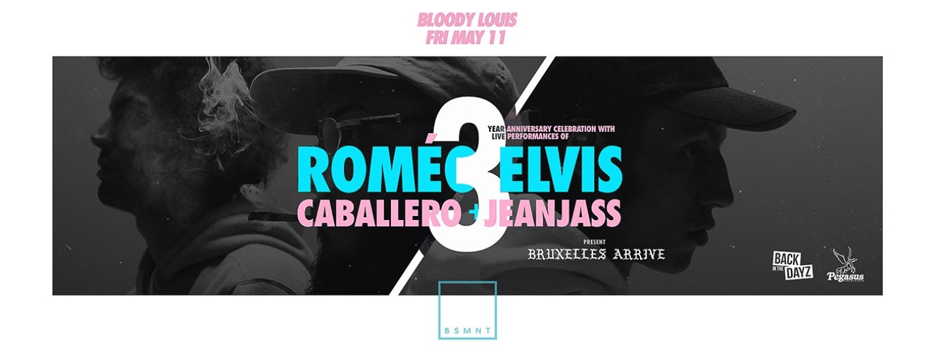 BSMNT 3YR w/ ROMÉO ELVIS + CABALLERO & JEANJASS image