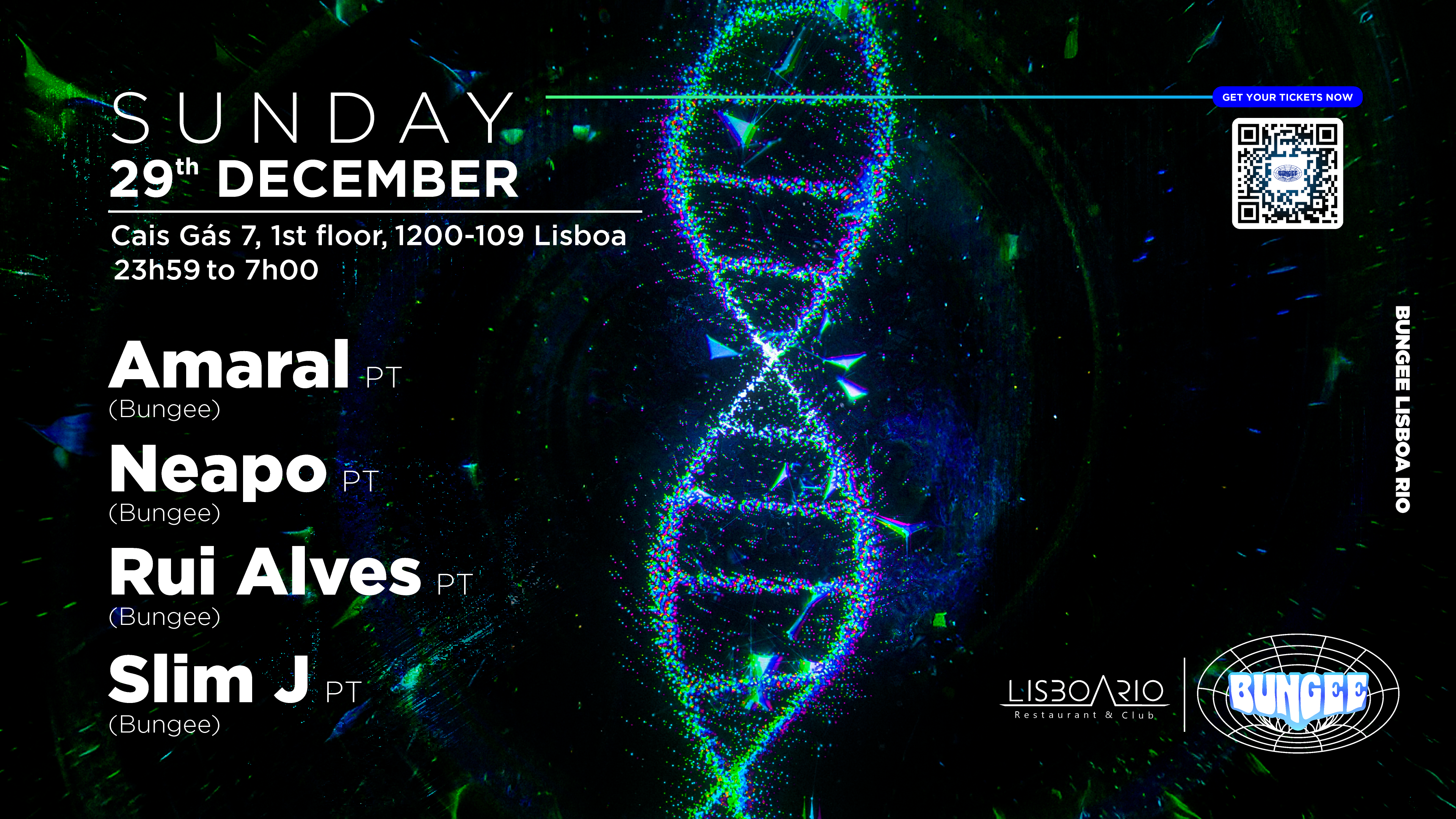 Bungee | AMARAL | NEAPO| RUI ALVES | SLIM J |  SUNDAY 29 DEC