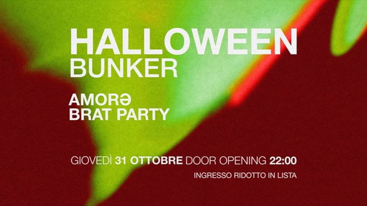 Cover for event: Bunker Halloween con Amorə e Brat Party