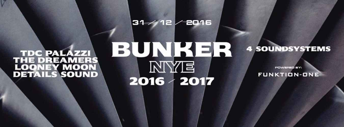 Bunker NYE 2016/2017 // Capodanno image