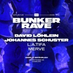 BUNKER RAVE w/ DAVID LÖHLEIN & JOHANNES SCHUSTER image