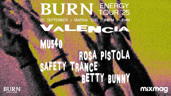 Cover for event: Burn Energy Tour 25' Valencia