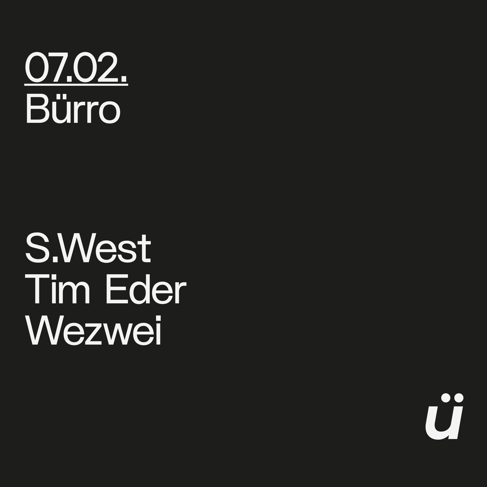 Bürro with S.West, Tim Eder, Wezwei image