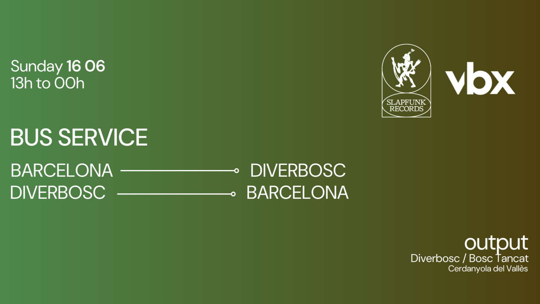 BUS SERVICE - Slapfunk x Vbx at Output (Diverbosc) image